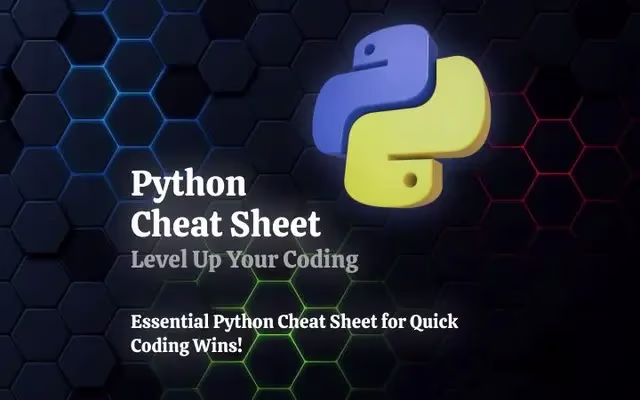 Python Cheat-Sheet: Your Quick Reference Guide